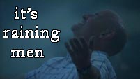 It's Raining Men