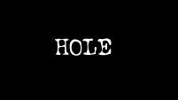 Hole