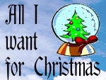 All I want for Christmas