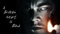 A Broken Heart Is Blind