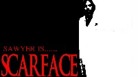 Sawyer is... SCARFACE