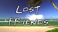 Lost Friends