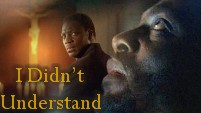 I Didn't Understand