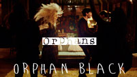 Orphan Black - Orphans