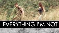 Everything I'm Not