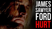 James [Sawyer] Ford || Hurt