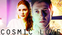 Cosmic Love; Amy/Rory