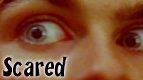 Scared